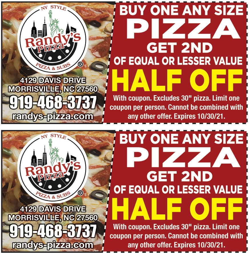 BUY ONE ANY SIZE PIZZA GET 2ND OF EQUAL OR LESSER VALUE HALF OFF